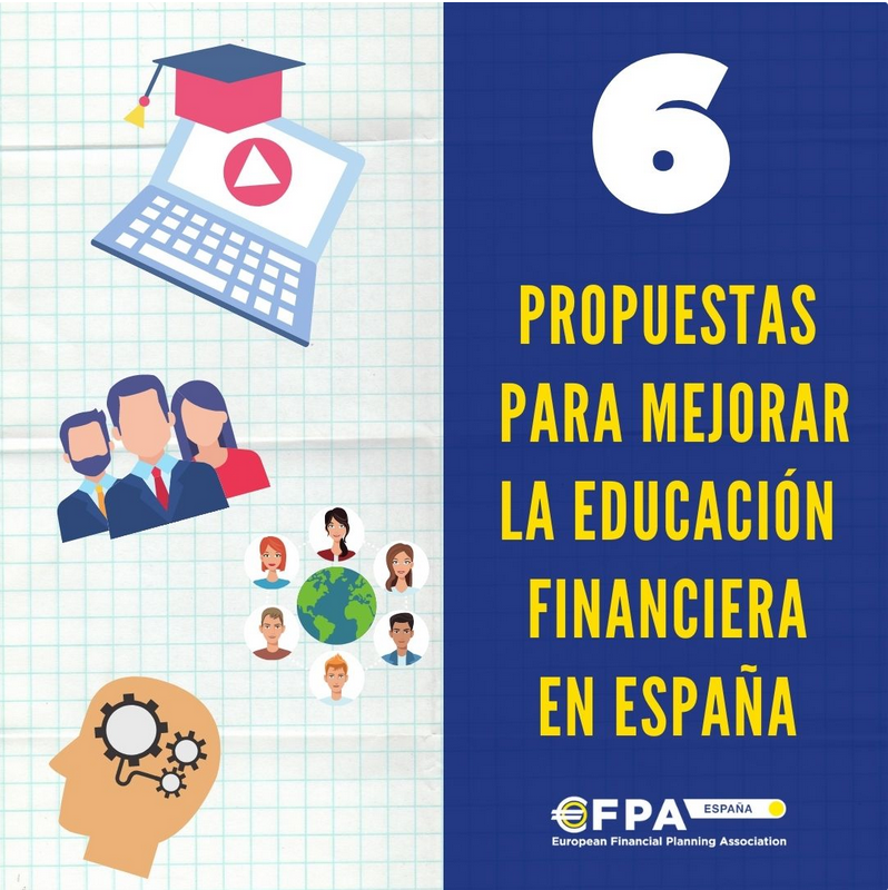 VII EDICIÓN – Seis propuestas para mejorar la educación financiera en España